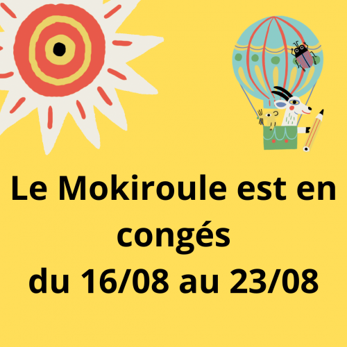 Le Moki est en congés du 1608 au 2308.png
